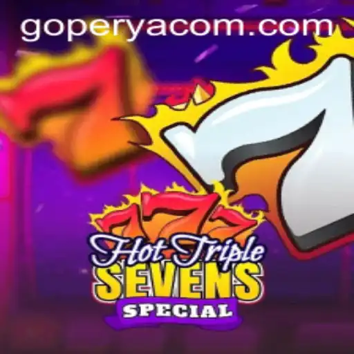 Unveiling HotTripleSevensSpecial: The Ultimate Gaming Experience Amidst the GOPERYA Phenomenon