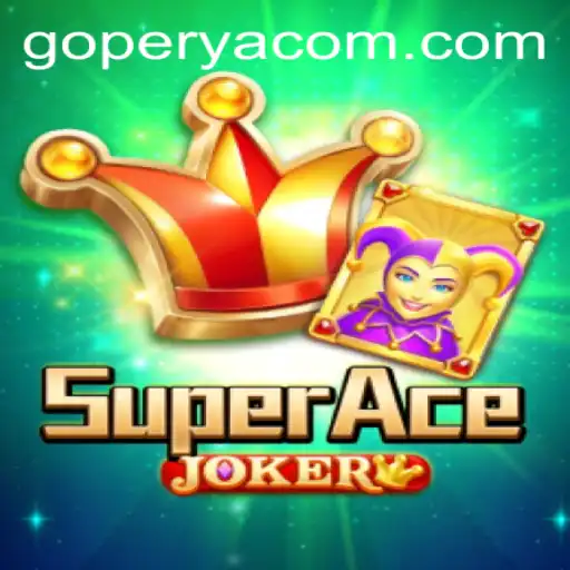 Exploring SuperAceJoker: A Comprehensive Guide to the Game