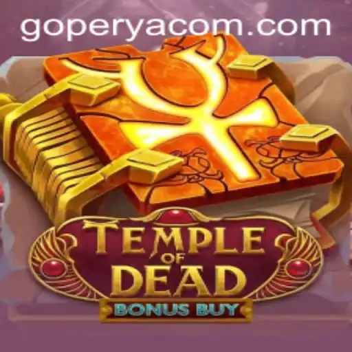 Exploring the World of TempleofDeadBonusBuy: A Thrilling Adventure